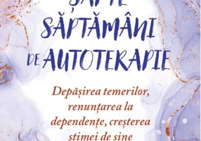 Șapte săptămâni de autoterapie