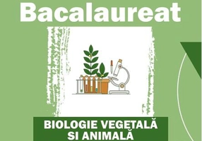 Bacalaureat. Biologie vegetală şi animală. Clasele IX-X - Ediția a II-a