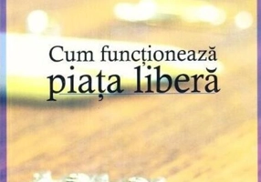 Cum funcţionează piaţa liberă