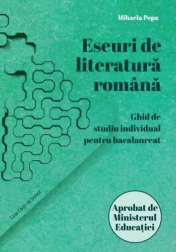 Eseuri de literatură română. Ghid de studiu individual pentru bacalaureat