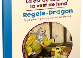 La est de soare și la vest de lună - Regele Dragon. Învăț să citesc ușor