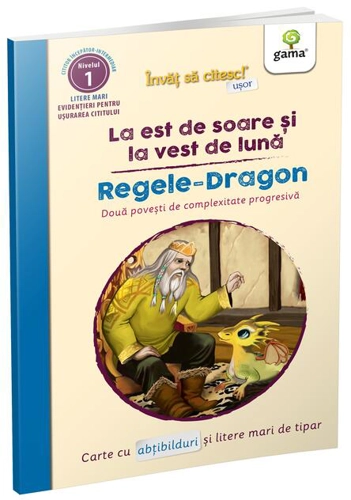La est de soare și la vest de lună - Regele Dragon. Învăț să citesc ușor