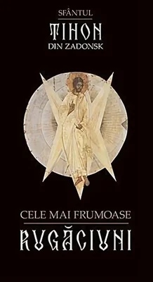 Cele mai frumoase rugăciuni