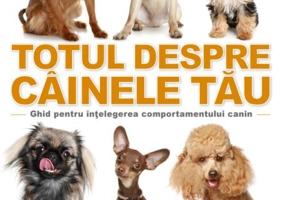 Totul despre câinele tău