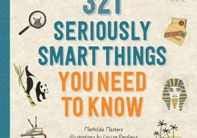 321 Seriously Smart Things You Need to Know