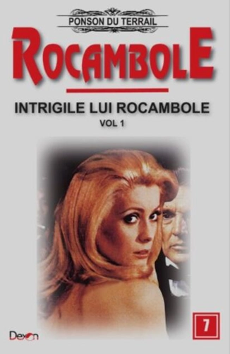 Intrigile lui Rocambole (Vol. 1)