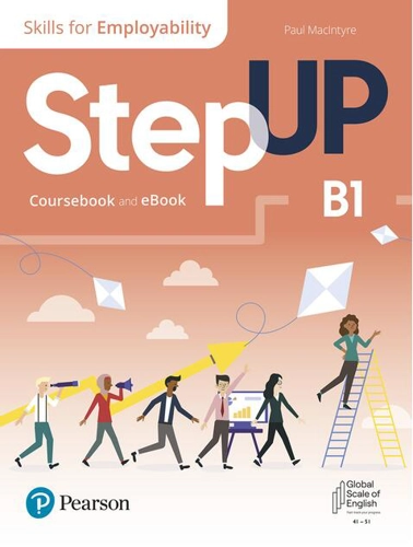Step Up, Skills for Employability Self-Study B1 (Student Book, eBook, Online Practice, Digital Resources)
