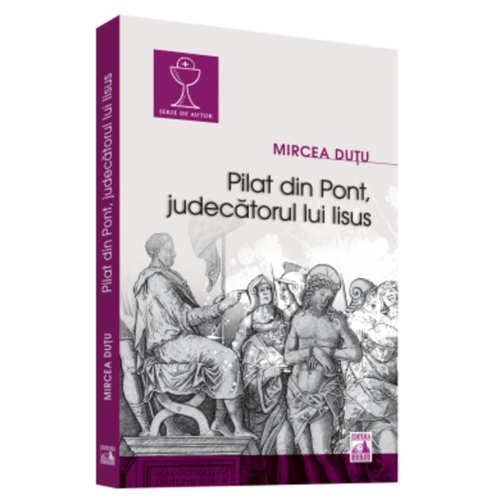 Pilat din Pont - Judecătorul lui Iisus
