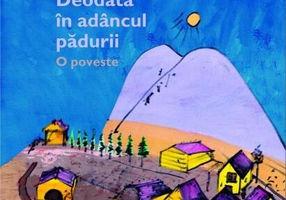 Deodată în adâncul pădurii