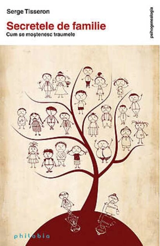 Secretele de familie. Cum se moştenesc traumele