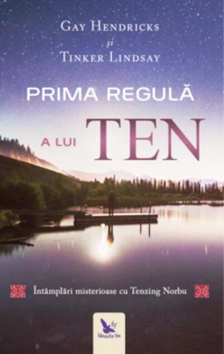 Prima regulă a lui ten. Întâmplări misterioase cu tenzing norbu