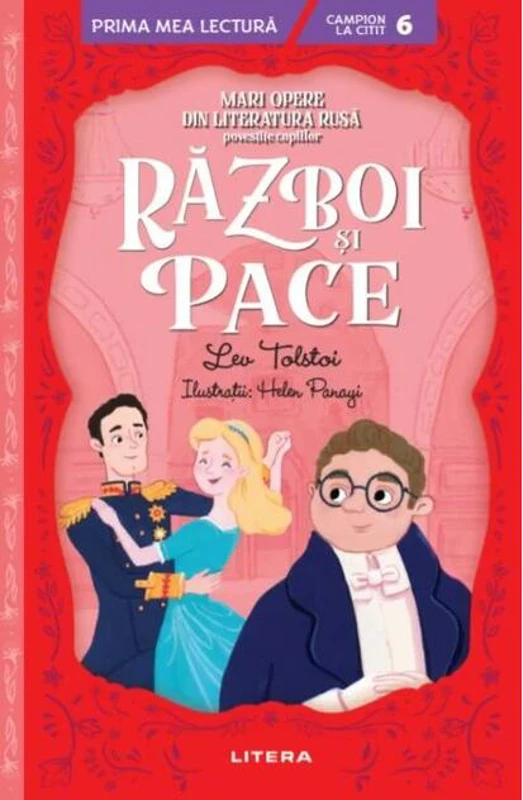 Mari opere din literatura rusă povestite copiilor: Război și pace