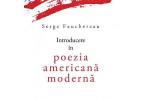 Introducere în poezia americană modernă