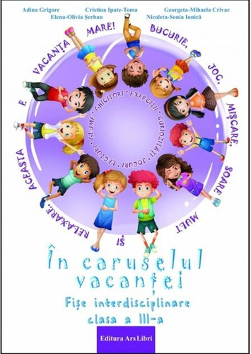 În caruselul vacanței - Clasa a III-a