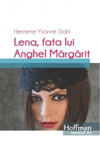Lena, fata lui Anghel Margarit
