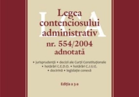 Legea contenciosului administrativ nr. 554/2004 adnotată