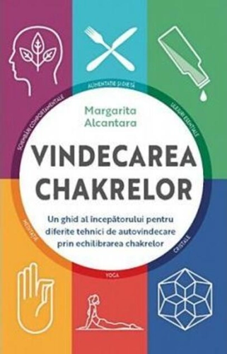 Vindecarea chakrelor