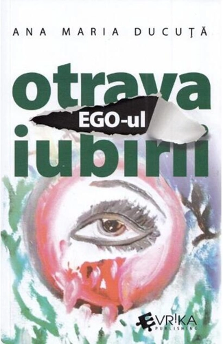 Ego-ul, otrava iubirii
