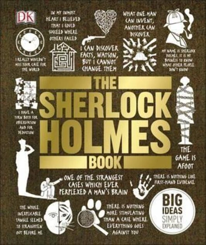 DK The Sherlock Holmes Book : Big Ideas Simply Explained