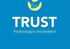 Trust. Psihologia încrederii