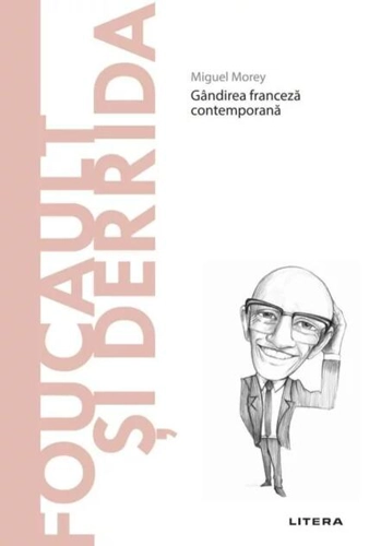 Foucault și Derrida (Vol. 26)