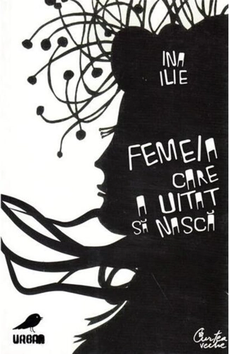 Femeia care a uitat să nască