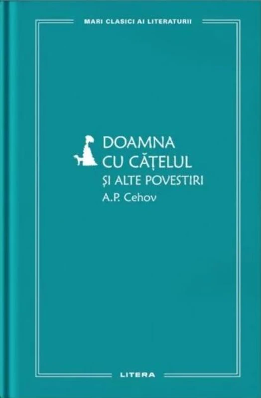 Doamna cu cățelul și alte povestiri (Vol. 21)