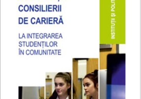 Contribuția consilierii de carieră la integrarea studenților în comunitate