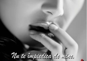 Nu te împiedica de mine, te implor!