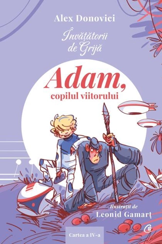 Adam, copilul viitorului (Vol. 4)