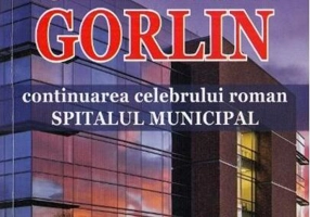 Clinica Gorlin (continuarea romanului Spitalul Municipal)