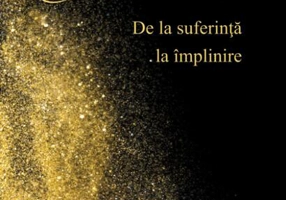 Calea către viață. De la suferință la împlinire