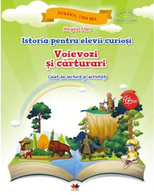 Istoria pentru elevii curioși. Voievozi și cărturari
