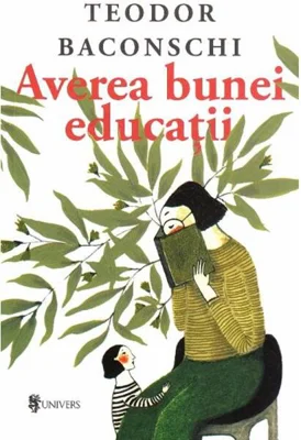 Averea bunei educații