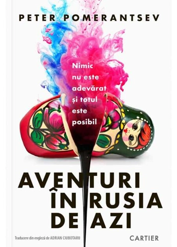 Aventuri în Rusia de azi