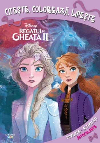 Disney. Regatul de gheață II. Citește, colorează, lipește