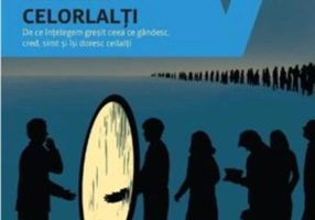 În mintea celorlalți. De ce înțelegem greșit ceea ce gândesc, cred, simț și își doresc ceilalți