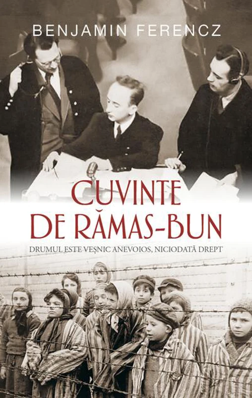 Cuvinte de rămas-bun. Drumul este veșnic anevoios, niciodată drept