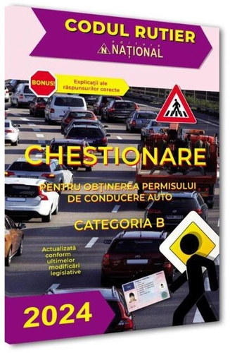 Chestionare pentru obținerea permisului de conducere auto. Categoria B 2024