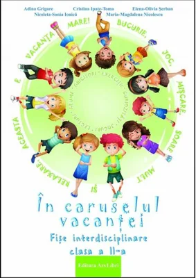 În caruselul vacanței - Clasa a II-a