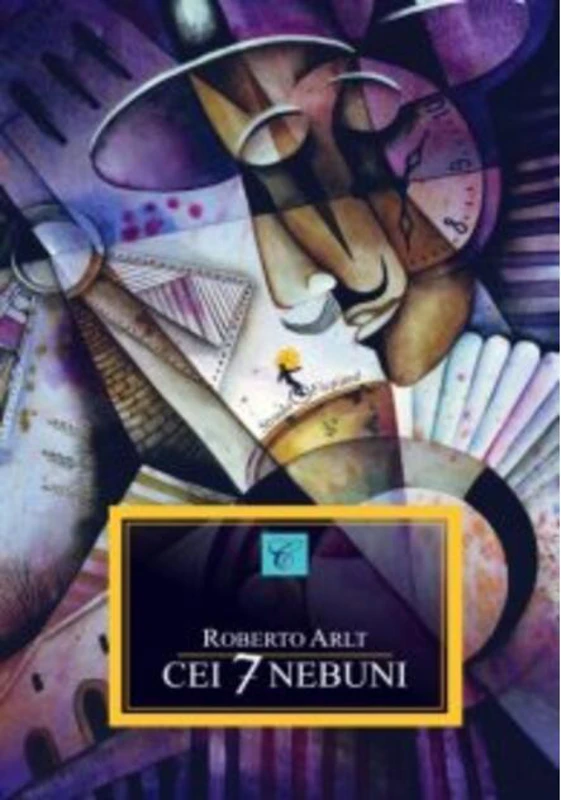 Cei şapte nebuni