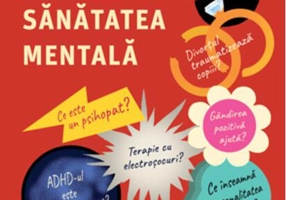 Adevăruri și mituri despre sănătatea mentală