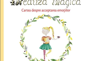 Meduza magică: Carte despre acceptarea emoțiilor