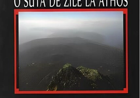 O sută de zile la Athos