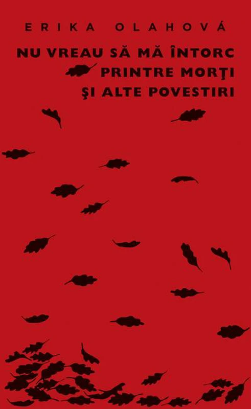 Nu vreau să mă întorc printre morţi şi alte povestiri