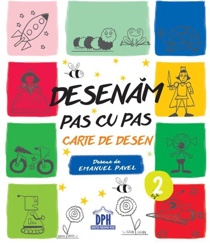 Desenăm pas cu pas - Volumul 2
