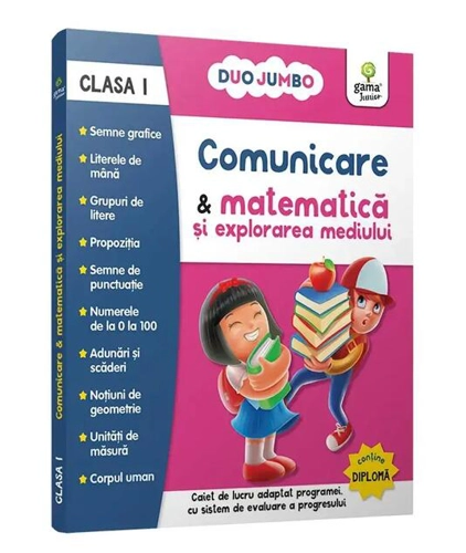 Comunicare & matematică și explorarea mediului. Caiet de lucru. Clasa I
