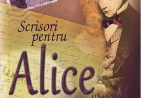 Scrisori pentru Alice. Opt sau nouă sfaturi înţelepte pentru compunerea scrisorilor