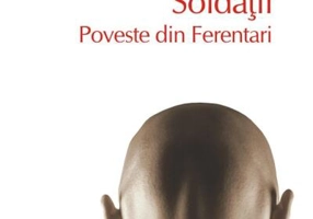 Soldaţii. Poveste din Ferentari (Top 10+)