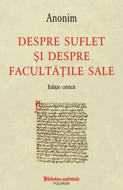 Despre suflet și despre facultățile sale (Ediție bilingvă)